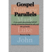 Gospel Parallels: A 15 Week Devotional S.O.A.P Scripture Study
