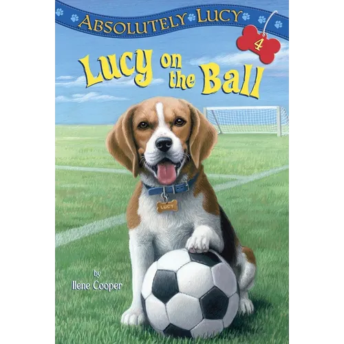 Absolutely Lucy #4: Lucy on the Ball
