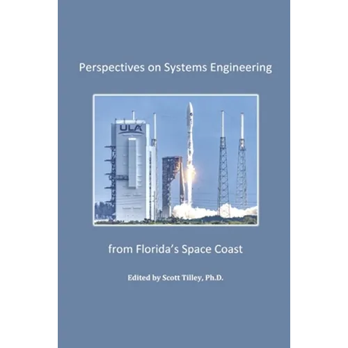 Perspectives on Systems Engineering from Florida's Space Coast