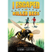 I Escaped the Killer Bees