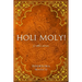 Holi Moly! & Other Stories
