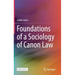 Foundations of a Sociology of Canon Law