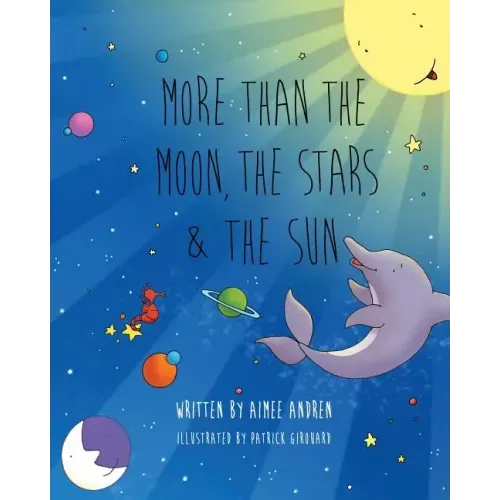 More Than the Moon, the Stars & the Sun