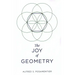 The Joy of Geometry