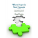 When Hope is Not Enough, Second Edition
