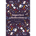 Imperfect Reflections: The Art of Christian Journaling