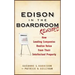 Edison in the Boardroom Revisited