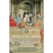 The Closing of the Western Mind: The Rise of Faith and the Fall of Reason