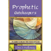 Prophetic Gatekeepers