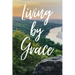 Living By Grace