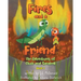 Fires and a Friend: The Adventures of Cluck and Sandrell