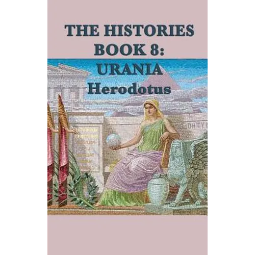 The Histories Book 8: Urania