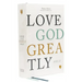 Net, Love God Greatly Bible, Hardcover, Comfort Print: Holy Bible