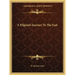 A Pilgrim's Journey to the East