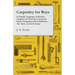 Carpentry for Boys - In Simple Language, Including Chapters on Drawing, Laying out Work, Designing and Architecture - The 'How-To-Do-It' Books