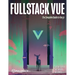 Fullstack Vue: The Complete Guide to Vue.Js