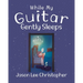 While My Guitar Gently Sleeps