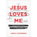 Jesus Loves Me