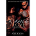A Savage Love: The Heart Always Wants What the Mind Knows It Shouldn't Have