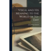 Virgil and His Meaning to the World of To-day