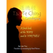 Tao Te Ching / Daodejing: A Fresh Look at the Way and its Virtues