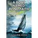 A Boat Named Blind Faith