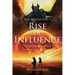 Rise of Influence: The Revised Version