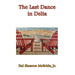 The Last Dance in Delta,"
