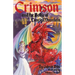 Crimson and the Battle of Lonely Mountain