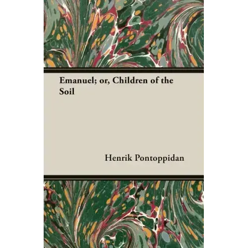 Emanuel; Or, Children of the Soil