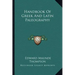 Handbook of Greek and Latin Paleography