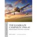 The Kamikaze Campaign 1944-45: Imperial Japan's Last Throw of the Dice