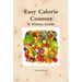 Easy Calorie Counter & Fitness Guide