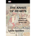 The Knave of Hearts: A Play for Children and Grown-Ups