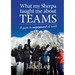 What My Sherpa Taught Me About Teams: A guide to engagement at work