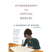 Ethnography and Virtual Worlds: A Handbook of Method, Updated Edition