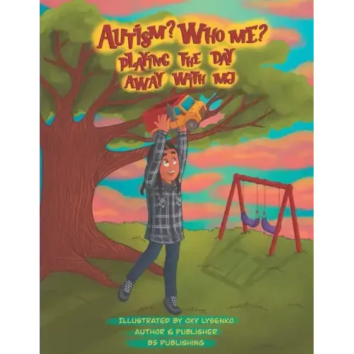 Autism? Who Me?: Playing The Day Away With MJ