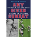 Any Given Sunday: The Nfl's Epic 100-Year History in 20 Games
