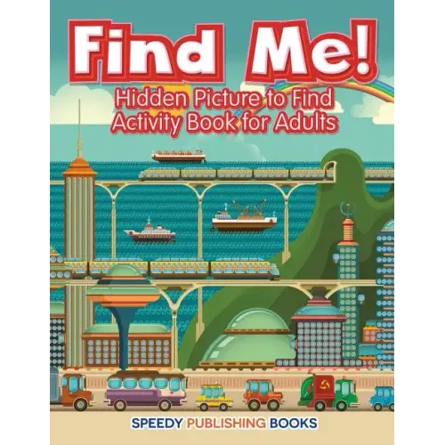 Find Me! Hidden Picture to Find Activity Book for Adults