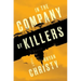 In the Company of Killers