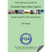 The FOA Reference Guide to Outside Plant Fiber Optics