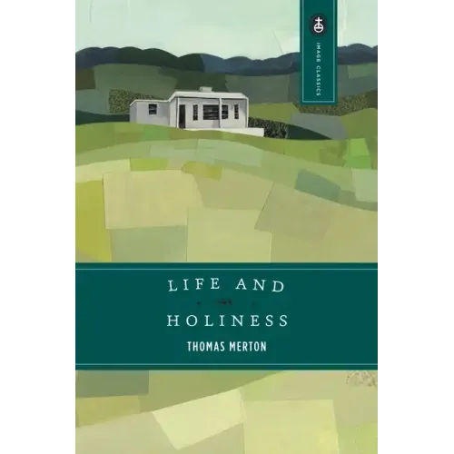 Life and Holiness