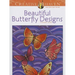 Beautiful Butterfly Designs Coloring Book
