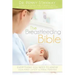 Breastfeeding Bible: Everything You Need to Know from First Latch to Final Feeding