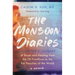The Monsoon Diaries: A Doctor's Journey of Hope and Healing from the Er Frontlines to the Far Reaches of the World