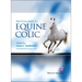 Practical Guide to Equine Colic