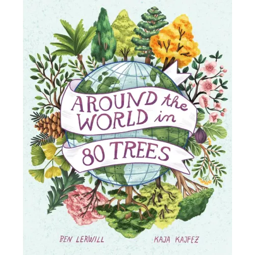 Around the World in 80 Trees