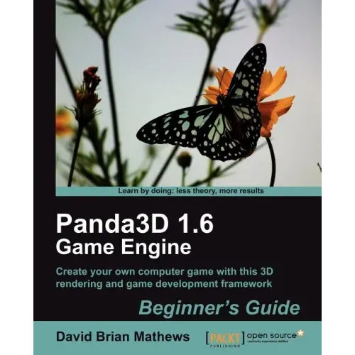 Panda3d 1.6 Game Engine Beginner's Guide