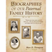 Biographies of our Paternal Family History: Thompson, Russell, Penman, Stoddart, Goodman, Brown, Carl, Hensel, Guise, Workman, Romberger, Updegrove, R