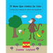 El Mono Que Cambia De Color: A lovely story in Spanish for children learning Spanish
